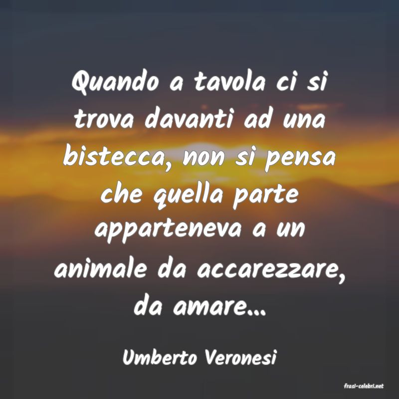 frasi di Umberto Veronesi