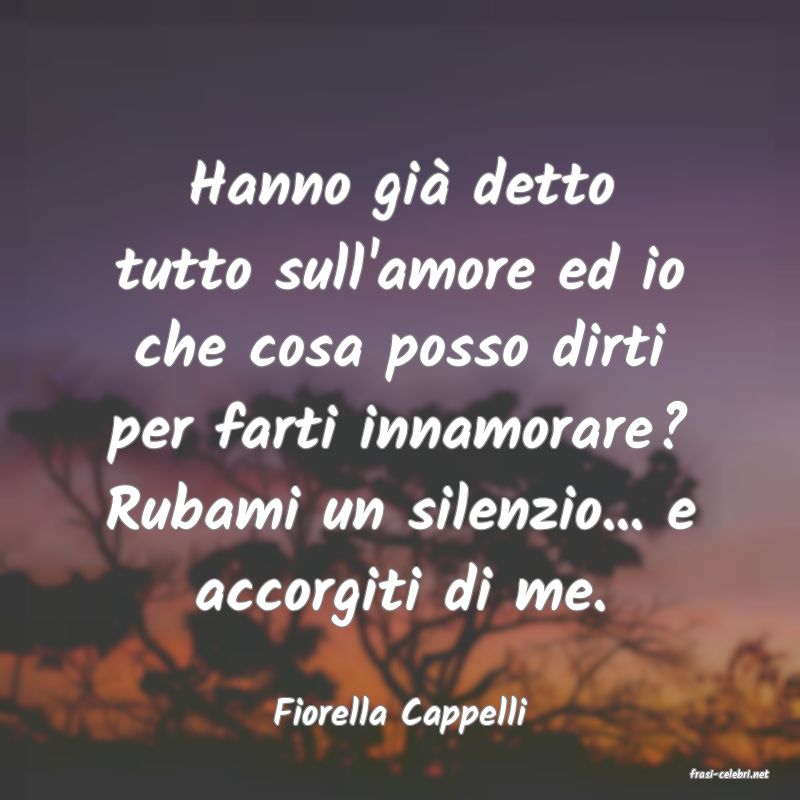 frasi di Fiorella Cappelli