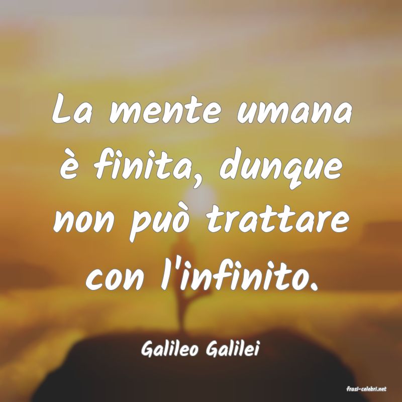 frasi di  Galileo Galilei
