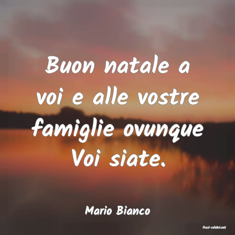 frasi di Mario Bianco