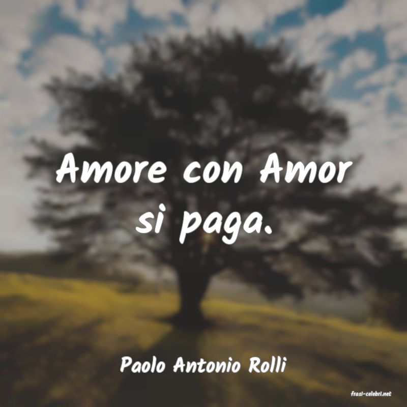 frasi di Paolo Antonio Rolli