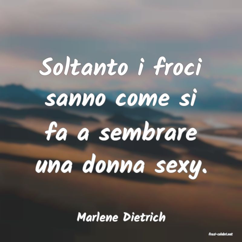 frasi di Marlene Dietrich