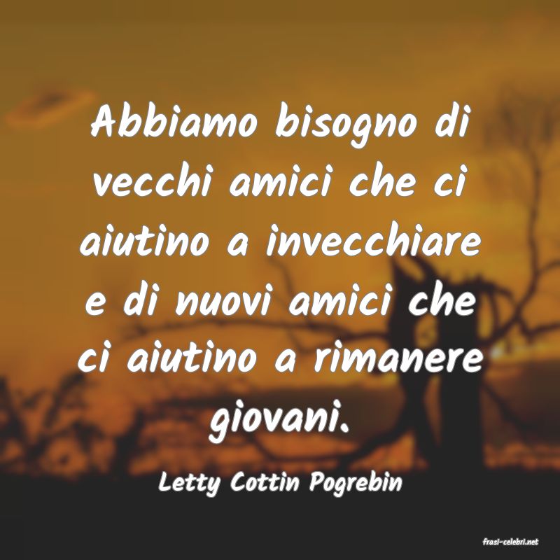 frasi di  Letty Cottin Pogrebin

