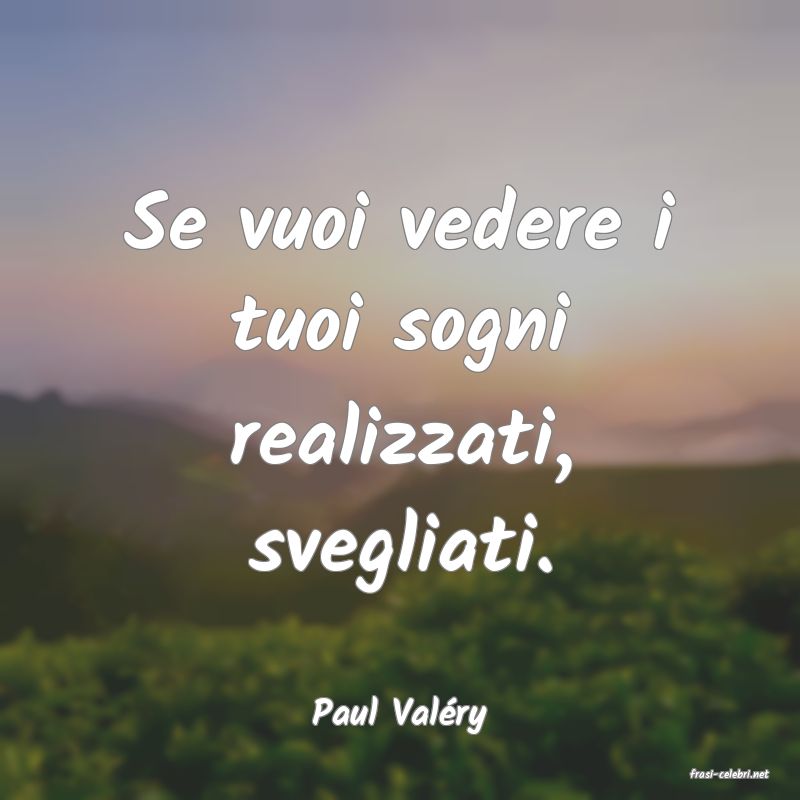 frasi di Paul Valry