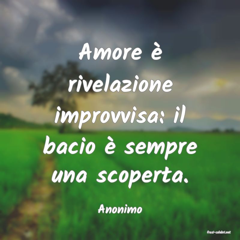 frasi di  Anonimo
