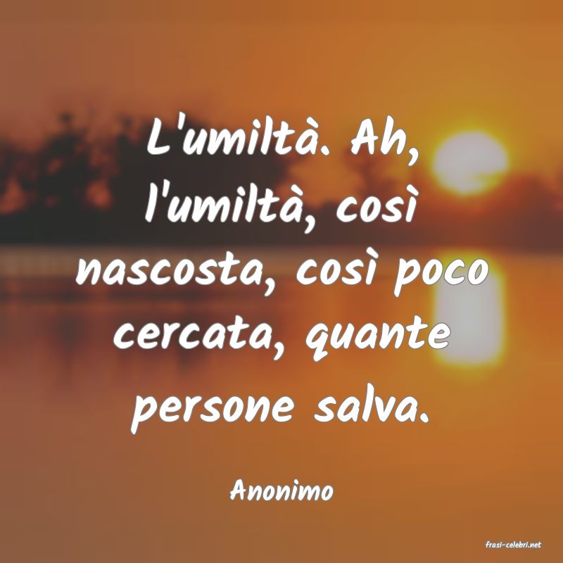 frasi di  Anonimo
