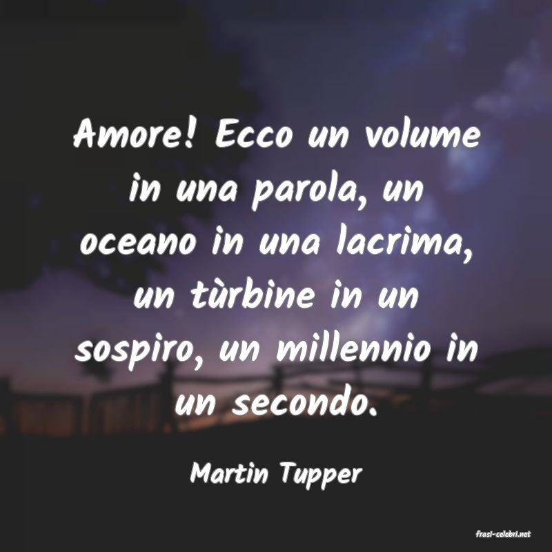 frasi di  Martin Tupper
