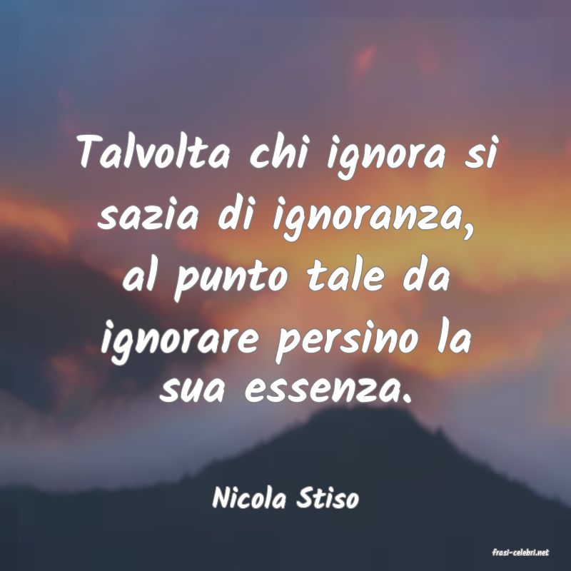 frasi di  Nicola Stiso
