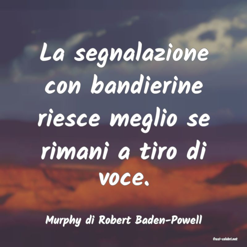 frasi di Murphy di Robert Baden-Powell