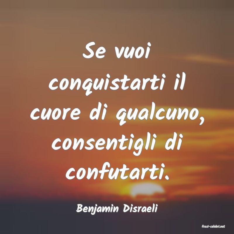 frasi di Benjamin Disraeli