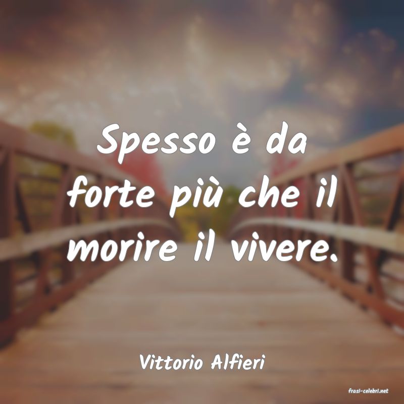 frasi di Vittorio Alfieri