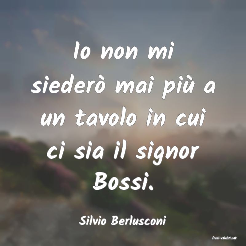 frasi di Silvio Berlusconi
