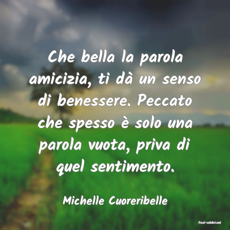 frasi di  Michelle Cuoreribelle
