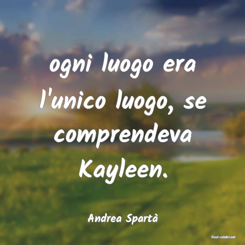 frasi di Andrea Spart