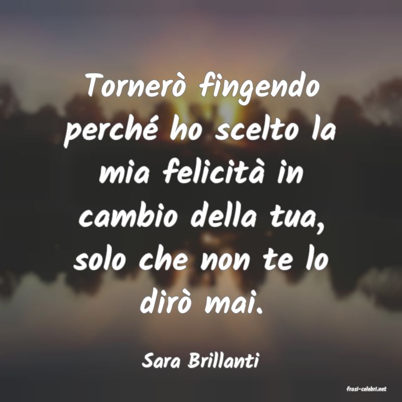 frasi di Sara Brillanti