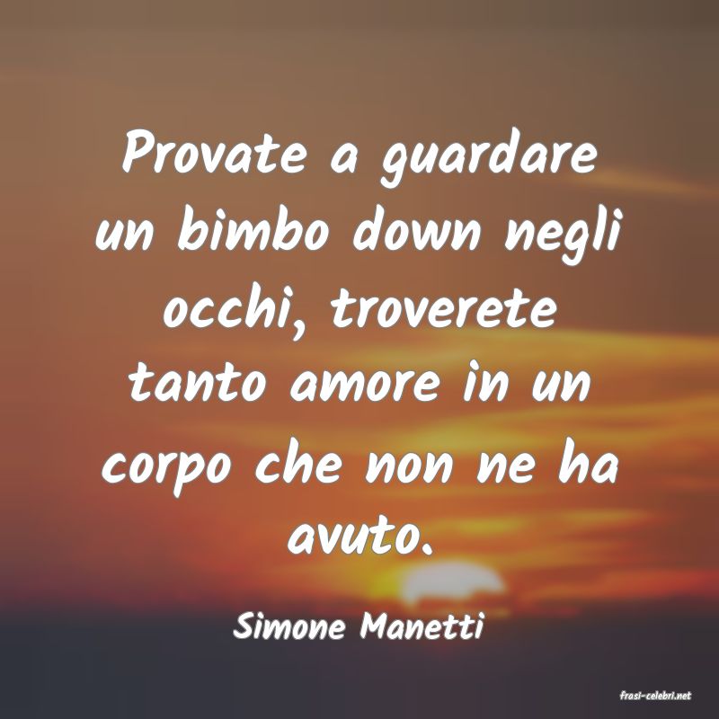 frasi di  Simone Manetti
