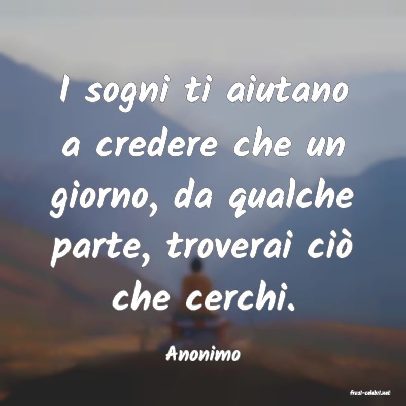 frasi di  Anonimo

