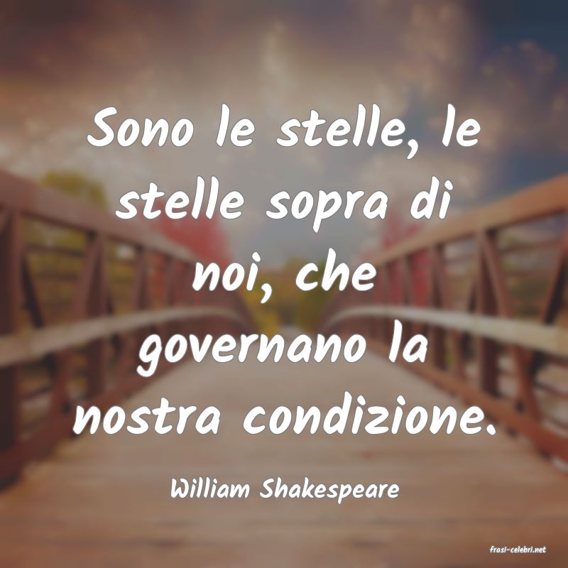 frasi di  William Shakespeare
