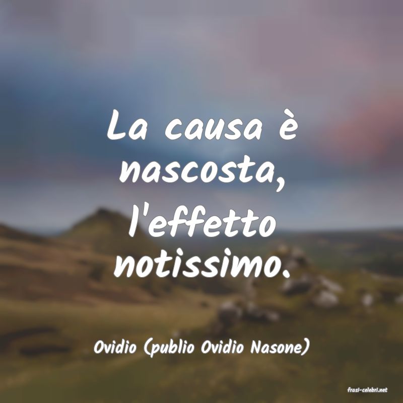 frasi di  Ovidio (publio Ovidio Nasone)
