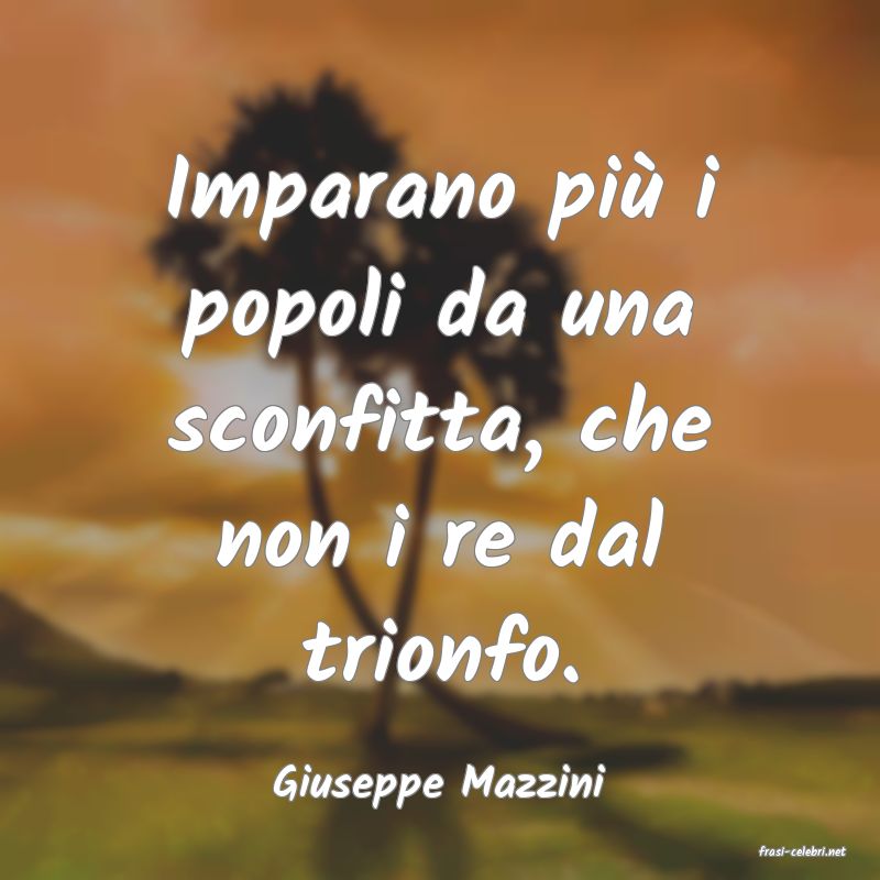 frasi di Giuseppe Mazzini