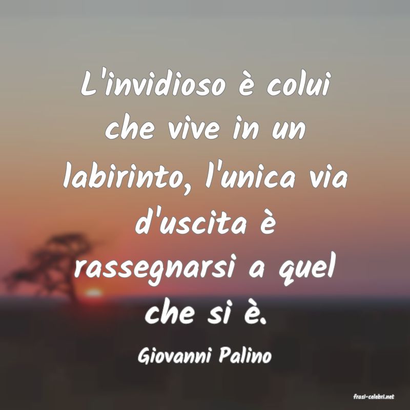 frasi di  Giovanni Palino
