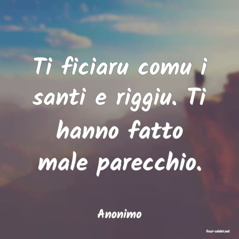 frasi di Anonimo