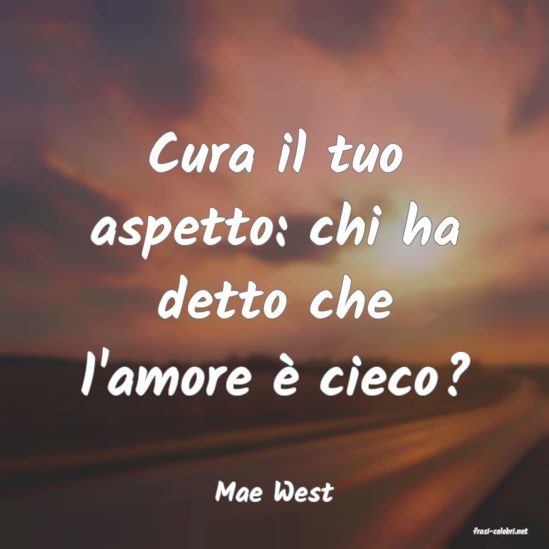frasi di Mae West