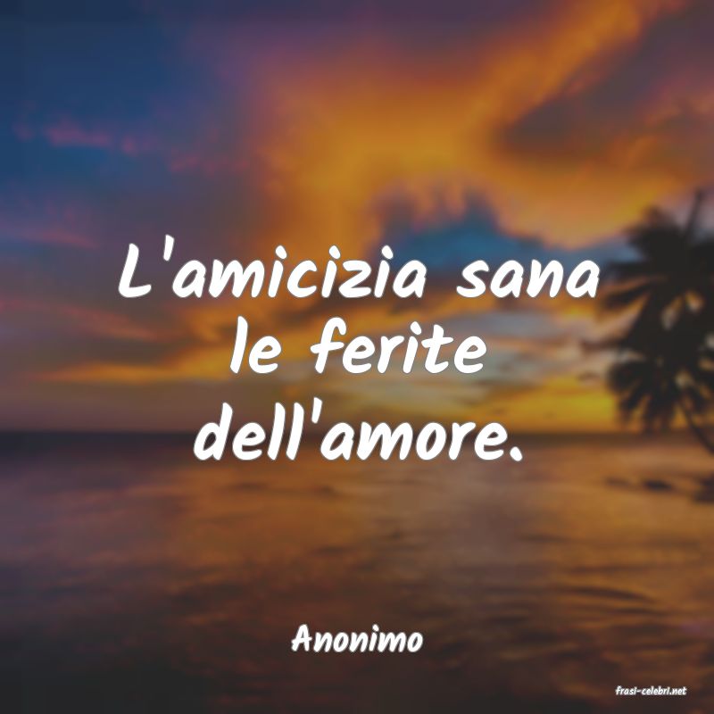 frasi di Anonimo