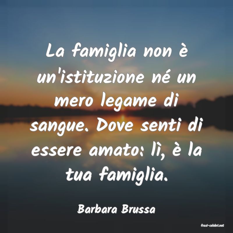 frasi di Barbara Brussa