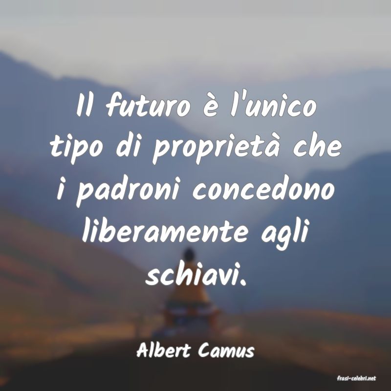 frasi di Albert Camus