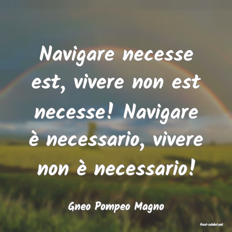 frasi di Gneo Pompeo Magno