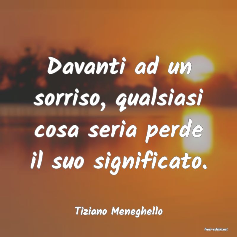 frasi di Tiziano Meneghello