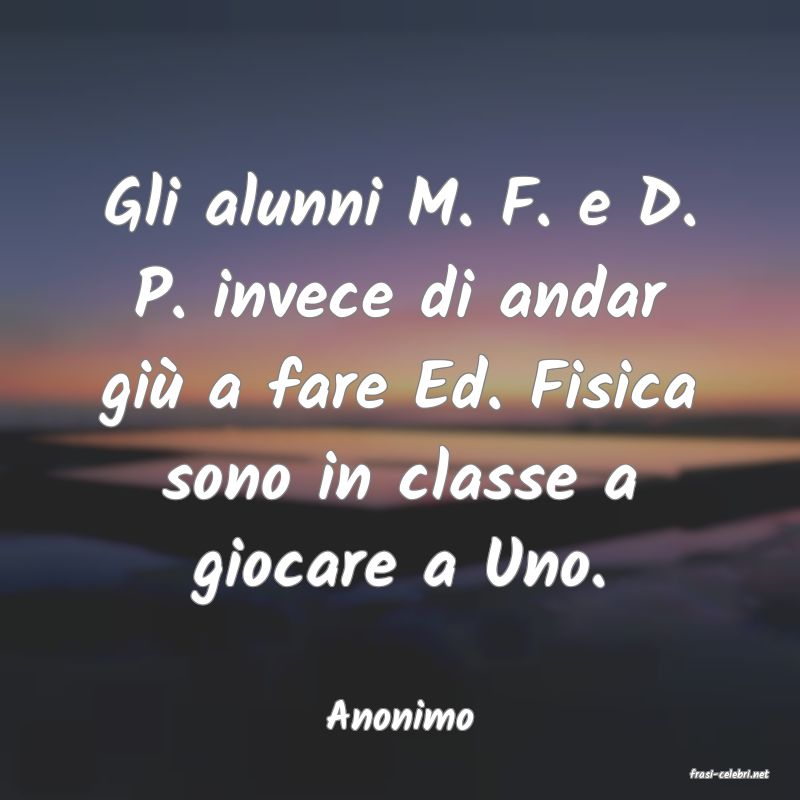 frasi di Anonimo