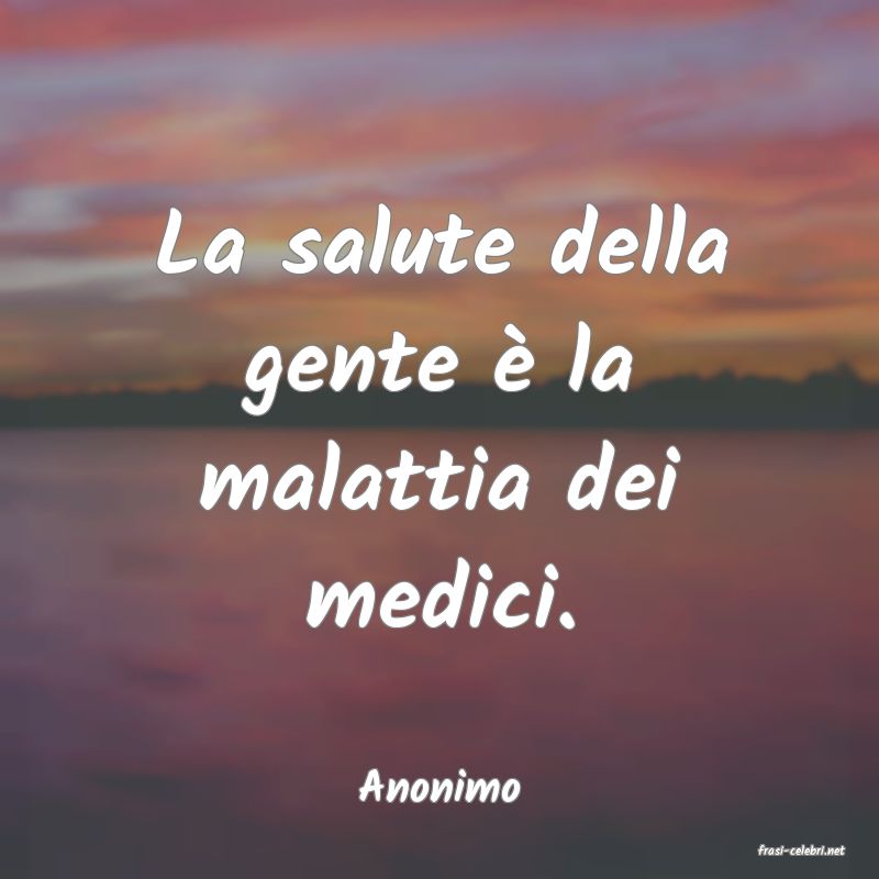 frasi di Anonimo