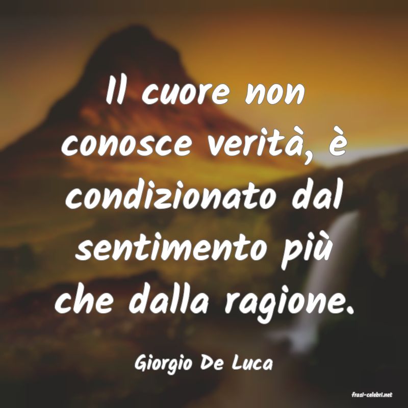 frasi di Giorgio De Luca