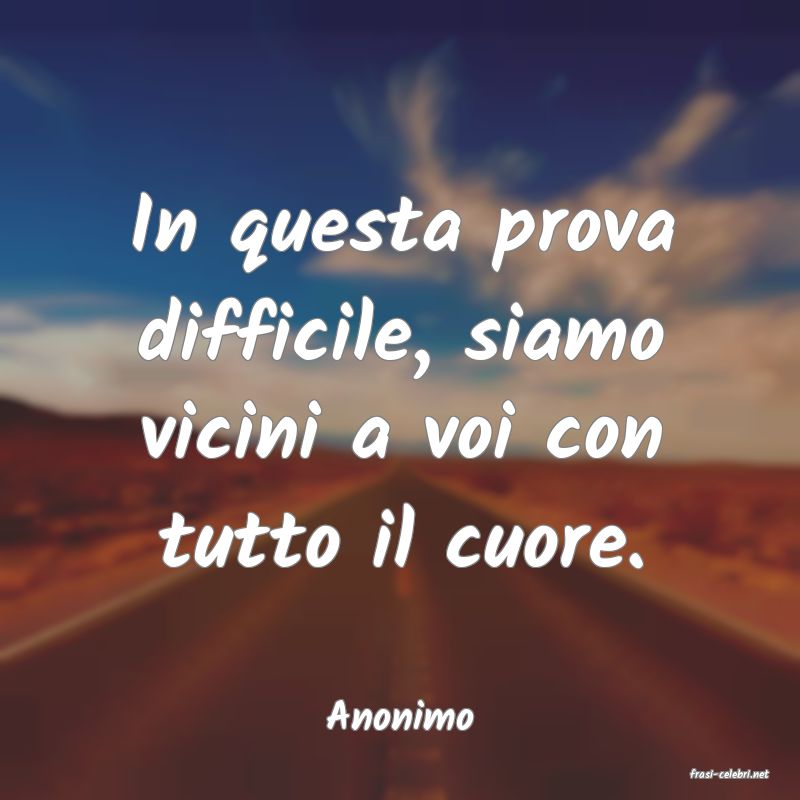 frasi di  Anonimo