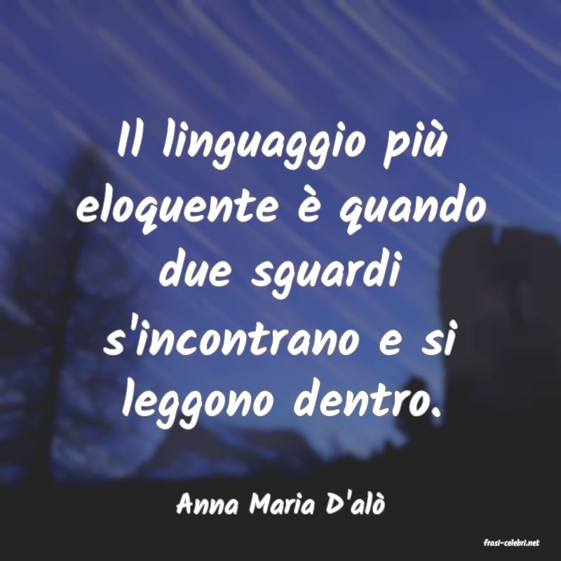 frasi di Anna Maria D'al