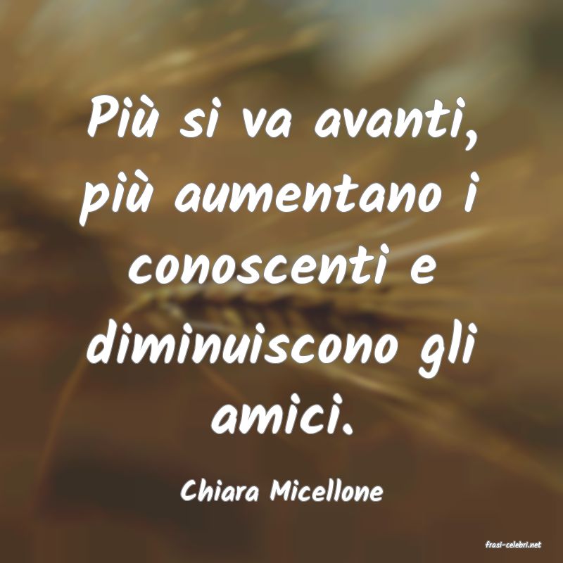 frasi di  Chiara Micellone
