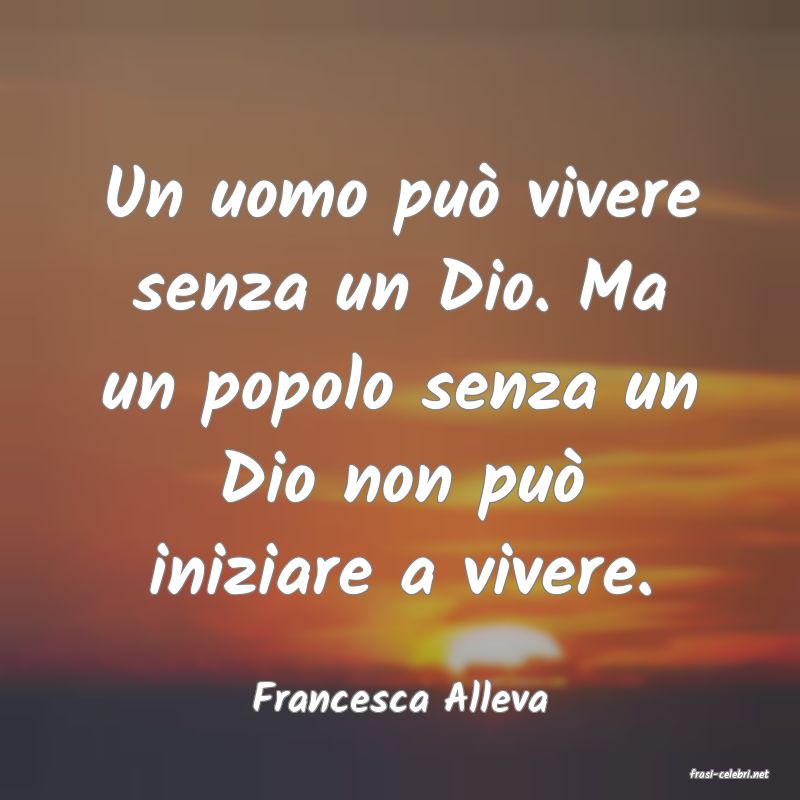 frasi di  Francesca Alleva
