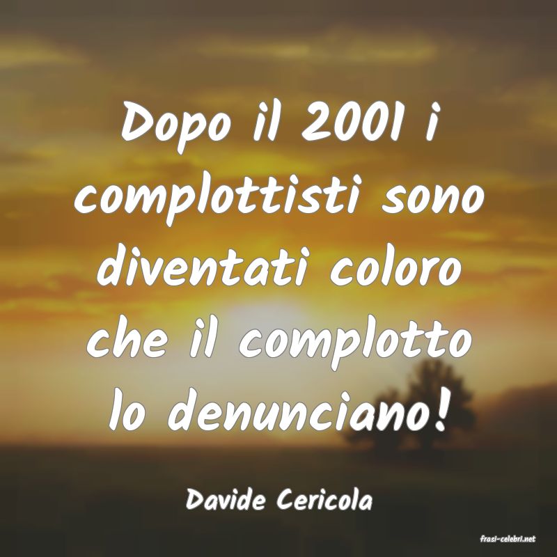 frasi di Davide Cericola