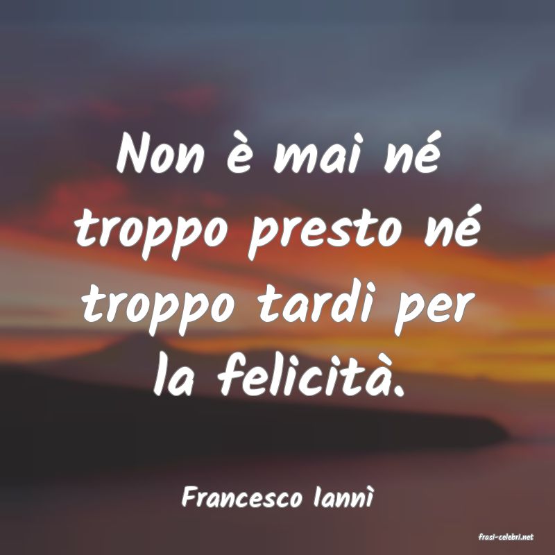 frasi di Francesco Iann