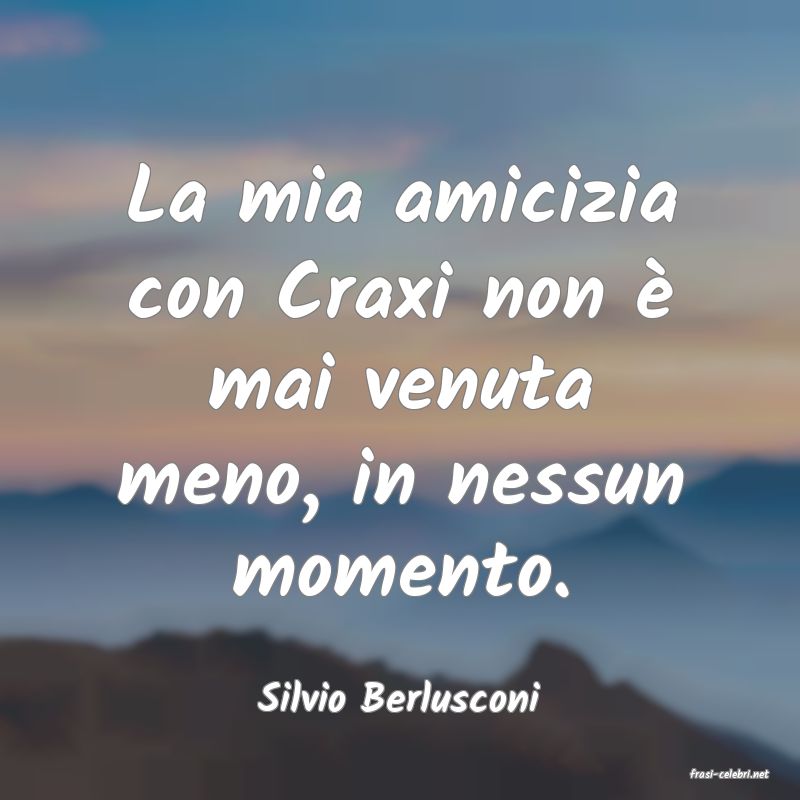 frasi di  Silvio Berlusconi
