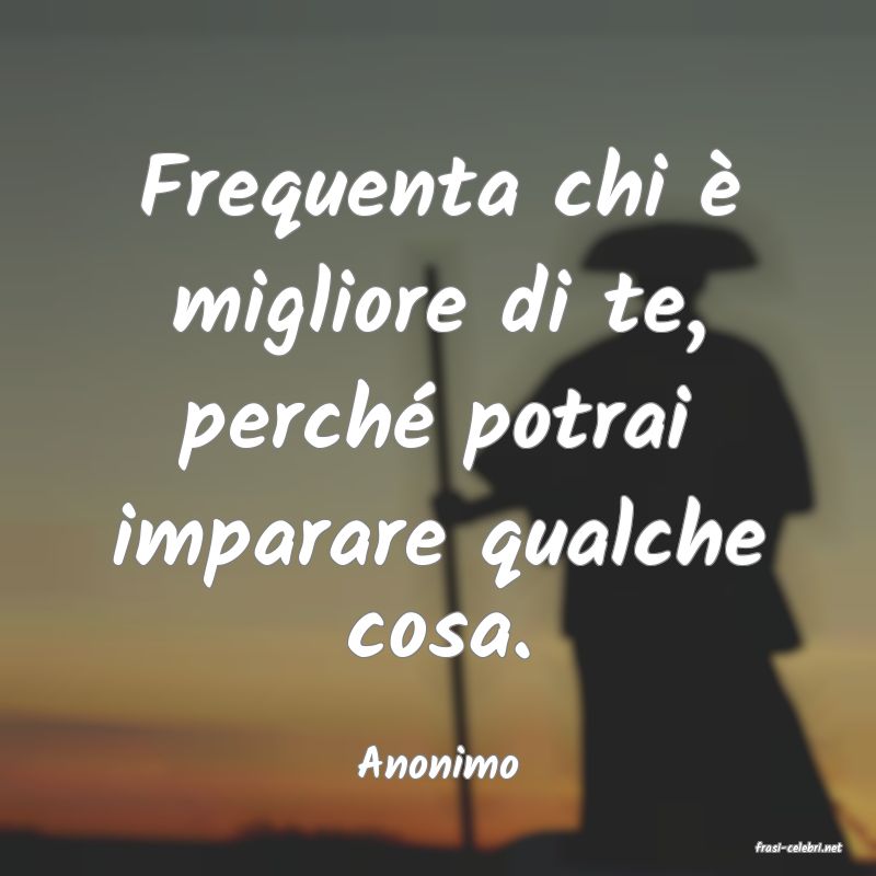 frasi di  Anonimo
