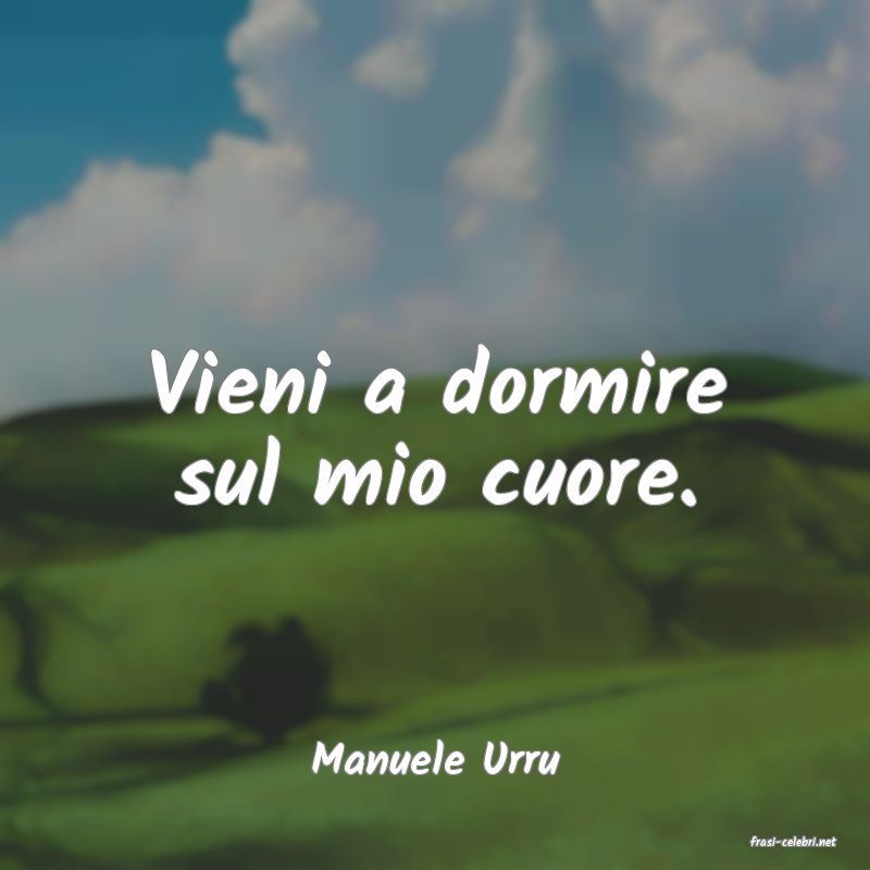 frasi di  Manuele Urru
