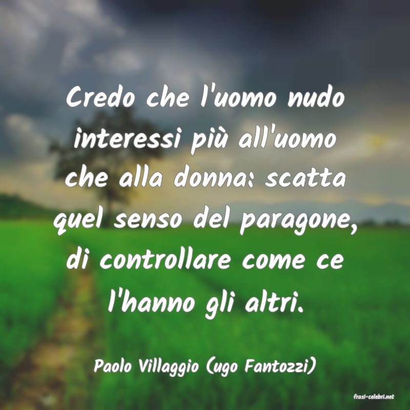 frasi di Paolo Villaggio (ugo Fantozzi)