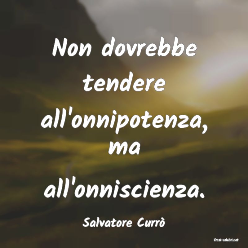 frasi di Salvatore Curr