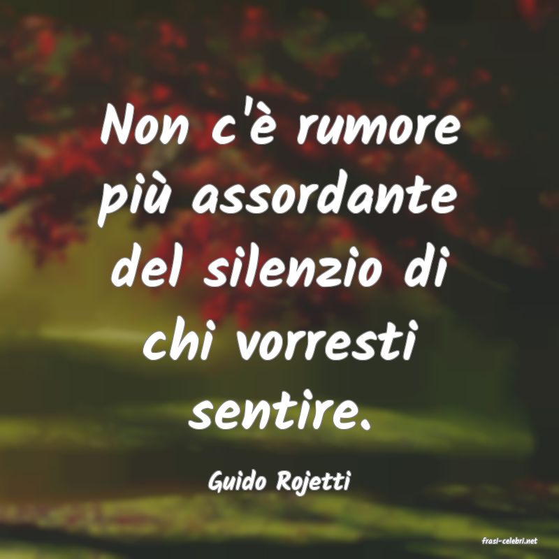 frasi di  Guido Rojetti
