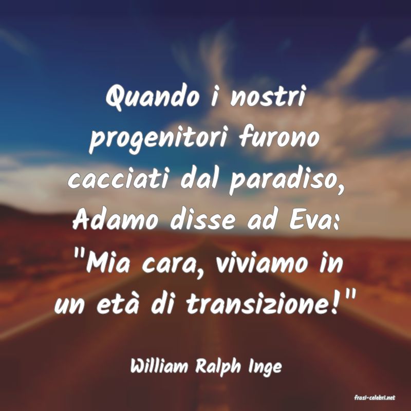frasi di William Ralph Inge