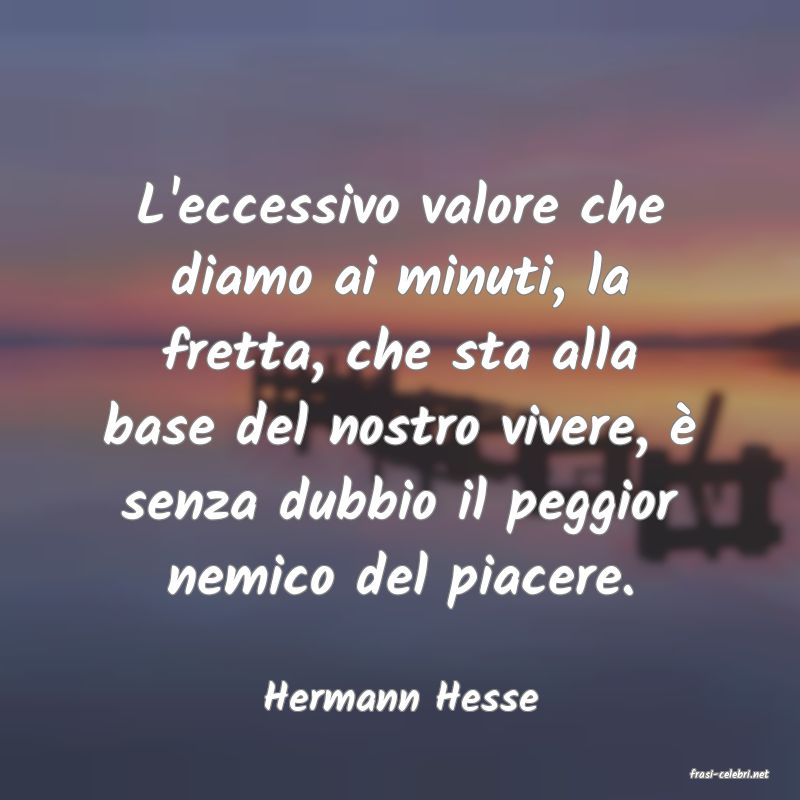 frasi di  Hermann Hesse
