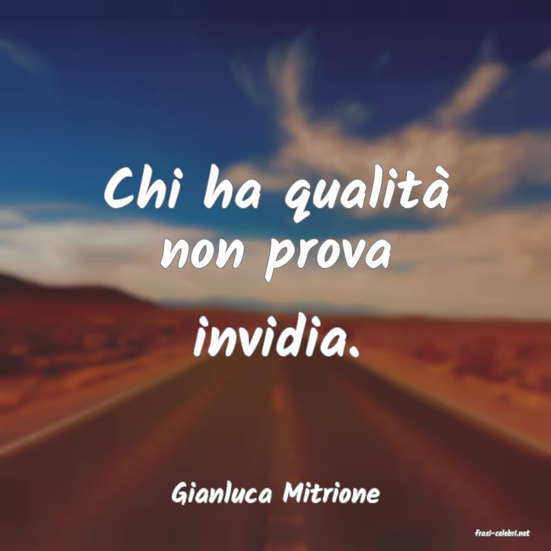 frasi di Gianluca Mitrione